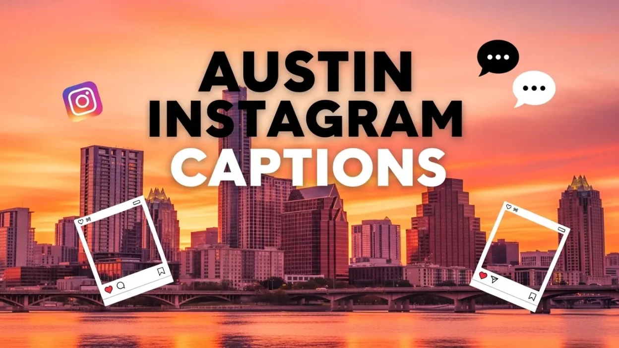 Austin Instagram captions