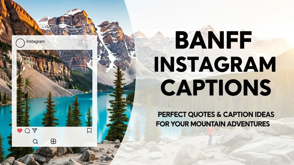 Banff Instagram Captions