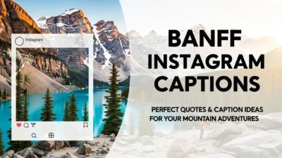 Banff Instagram Captions