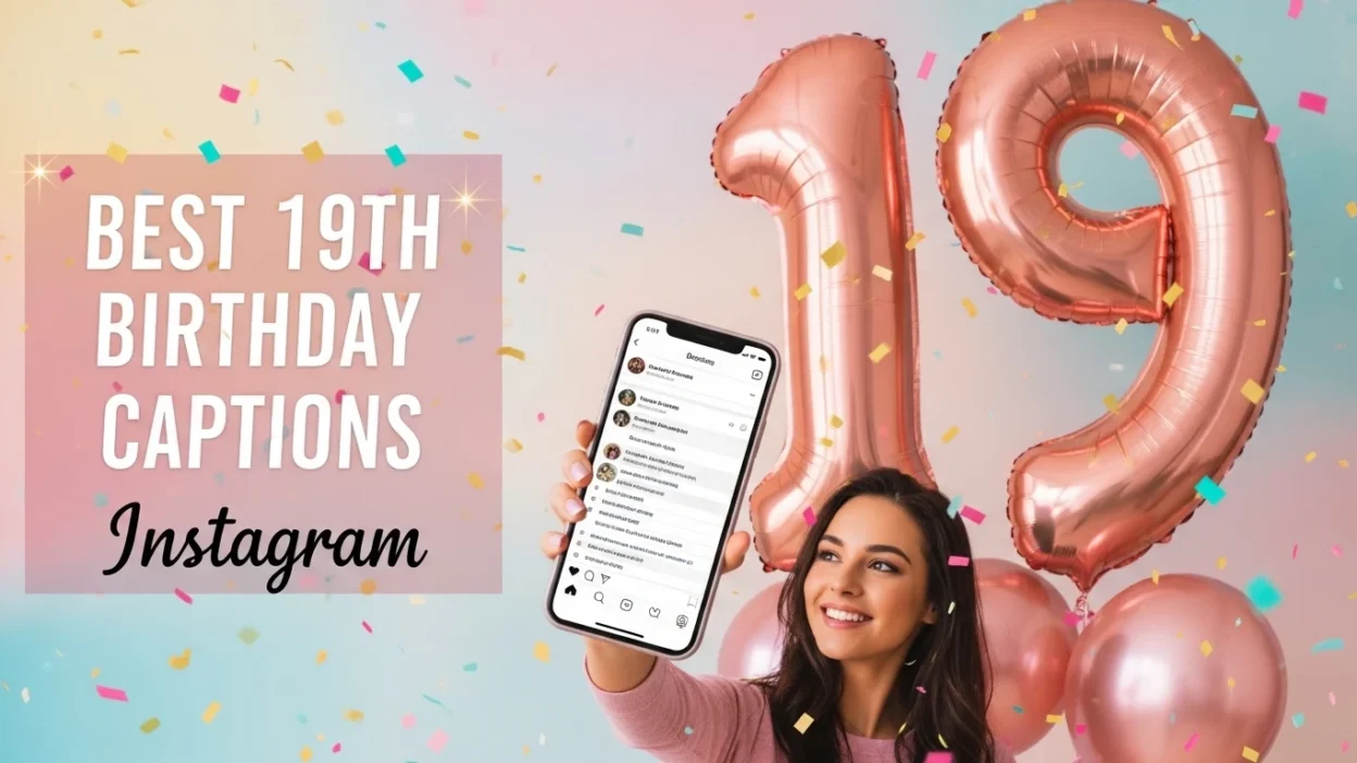 19th Birthday Captions for Instagram
