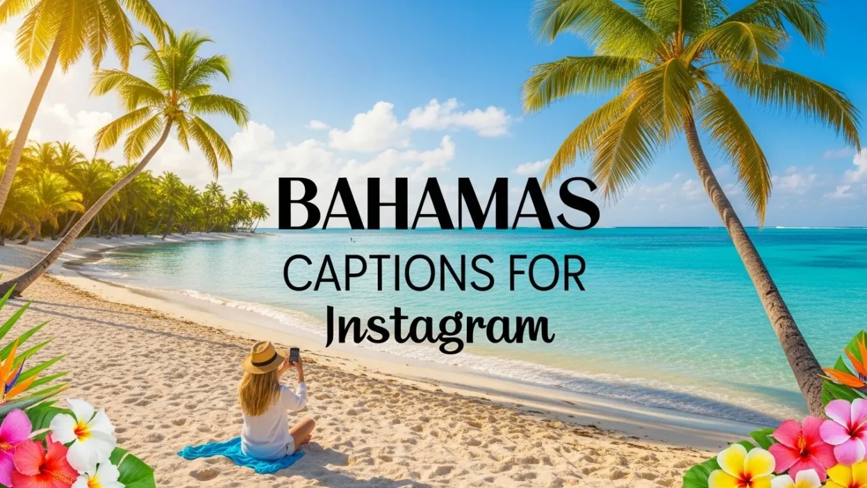 Bahamas Captions for Instagram