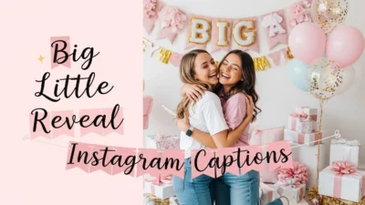Big Little Reveal Instagram Captions
