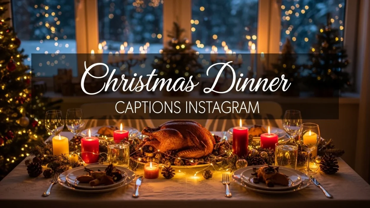 Christmas Dinner Captions Instagram