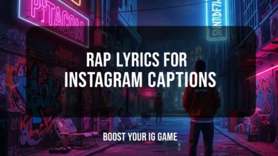 Rap Lyrics for Instagram Captions