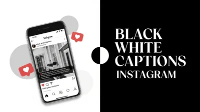 Black White Captions Instagram