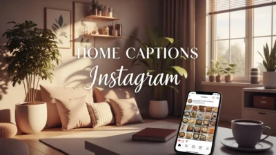Home captions Instagram
