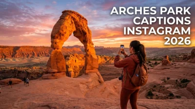 Arches Park Captions Instagram