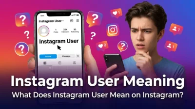 Instagram User Meaning